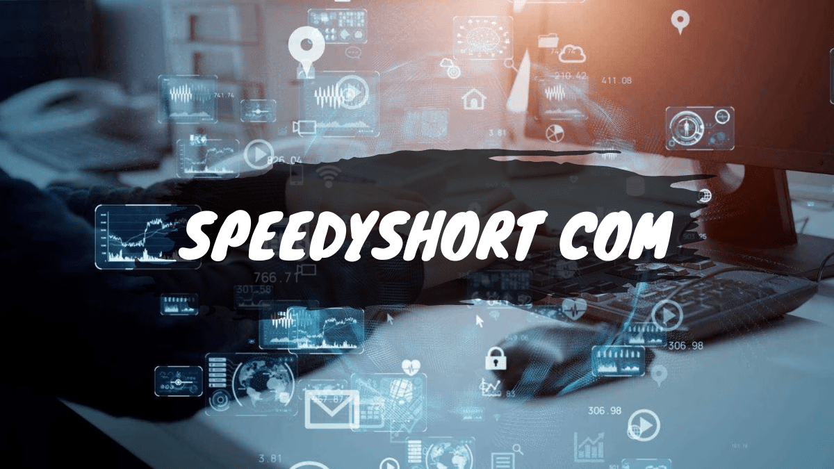 A Complete Guide to SpeedyShort.com