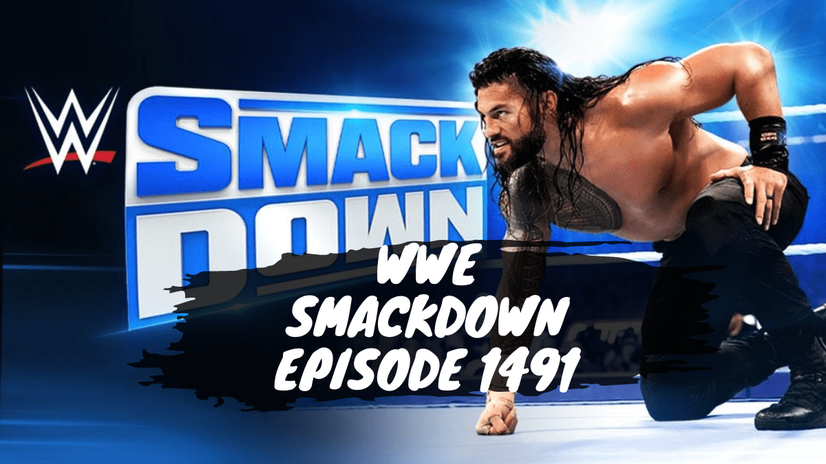 WWE SmackDown Episode 1491: A Night of High-Octane Action