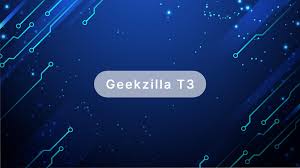 Geekzilla T3: The Ultimate Guide